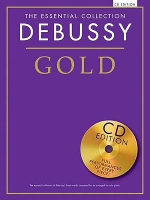 The Essential Collection - Debussy Gold - 