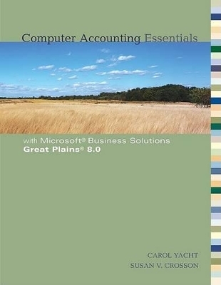 Computer Accounting Essentials W/Great Plains 8.0 CD -  Yacht