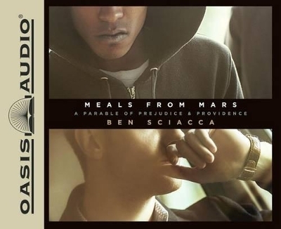 Meals from Mars - Ben Sciacca