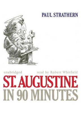 St. Augustine in 90 Minutes