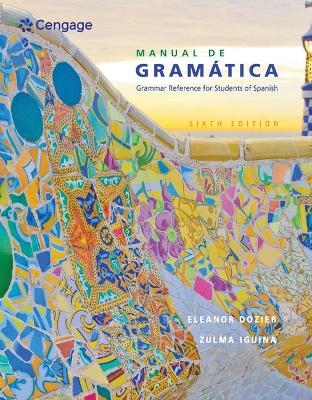 Bundle: Manual de Gramática, 6th + Mindtap, 1 Term Printed Access Card