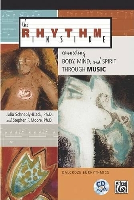 The Rhythm Inside - Stephen F Moore, Julia Schnebly-Black