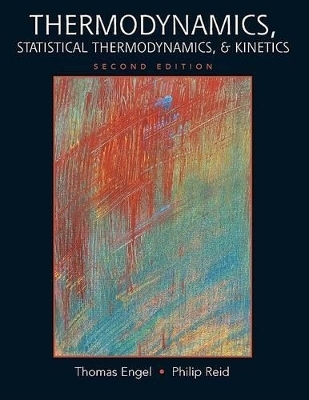 Thermodynamics, Statistical Thermodynamics, & Kinetics
