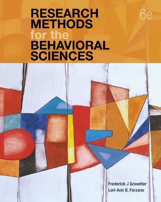 Bundle: Research Methods for the Behavioral Sciences, 6th + Mindtap Psychology, 1 Term (6 Months) Printed Access Card - Frederick Gravetter, Lori-Ann Forzano