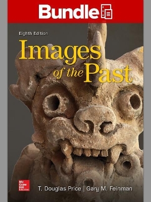 Gen Combo Looseleaf Images of the Past; Connect Access Card - T Douglas Price