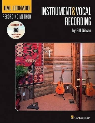 Instrument and Vocal Recording - Bill Gibson