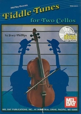 Fiddle Tunes for Two Cellos - Stacy Phillips