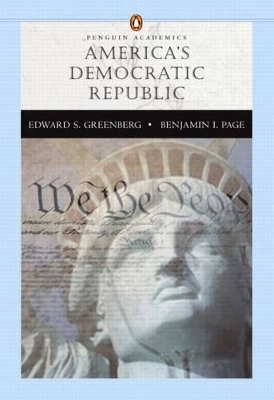 America's Democratic Republic (Penguin Academics Series) - Edward S. Greenberg, Benjamin I. Page