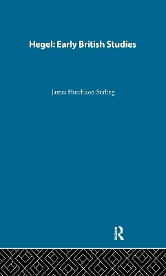 Hegel: Early British Studies