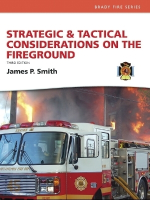 Strategic & Tactical Considerations on the Fireground and Resource Central Fire -- Access Card Package - Jim P Smith