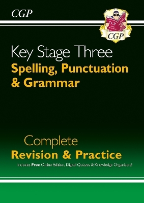 KS3 Spelling, Punctuation & Grammar Complete Revision & Practice (with Online Edition & Quizzes) -  CGP Books