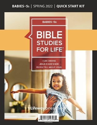 Bible Studies for Life: Babies-5s Quick Start Kit Spring 2022 -  Lifeway Kids