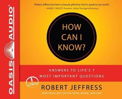 How Can I Know? - Robert Jeffress