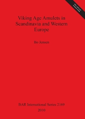 Viking Age Amulets in Scandinavia and Western Europe