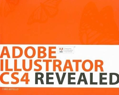 Adobe Illustrator Cs4 Revealed - Chris Botello