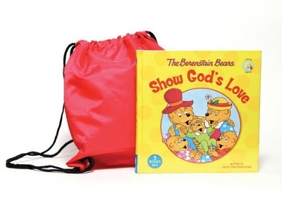 The Berenstain Bears Show God's Love/backsack -  Zondervan Publishing