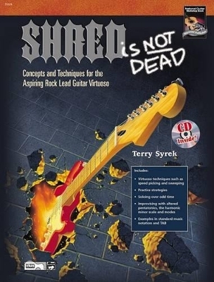 Shred Is Not Dead - Terry Syrek
