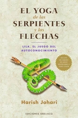 El Yoga de las Serpientes y las Flechas