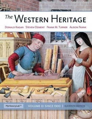 Western Heritage - Donald M Kagan, Steven Ozment, Frank M Turner, Alison Frank