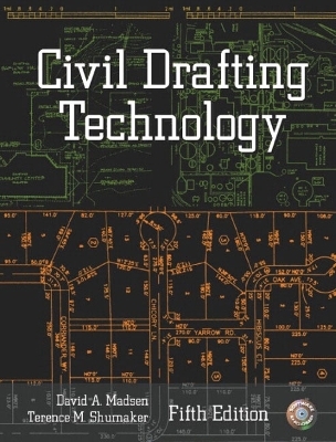 Civil Drafting Technology - David A. Madsen, Terence M. Shumaker