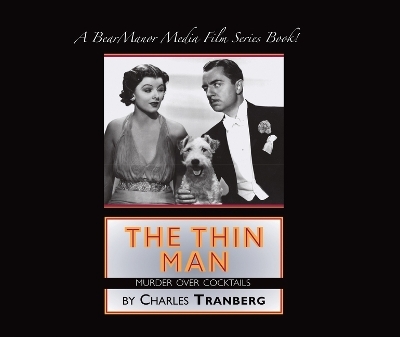 The Thin Man - Charles Tranberg