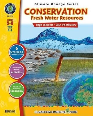 Conservation Fresh Water Resources, Grades 5-8