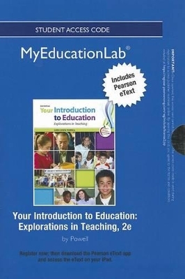 NEW MyLab Education with Pearson eText -- Standalone Access Card -- for Your Introduction to Education