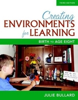 Creating Environments for Learning - Bullard, Julie