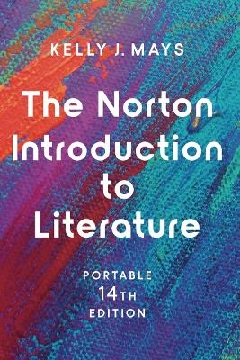 The Norton Introduction to Literature - Kelly J. Mays