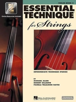 Essential Technique for Strings - Book 3 - Michael Allen, Robert Gillespie, Pamela Tellejohn Hayes
