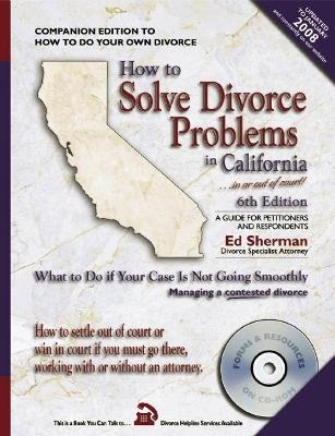 How to Solve Divorce Problems in California... in or Out of Court! - Ed Sherman