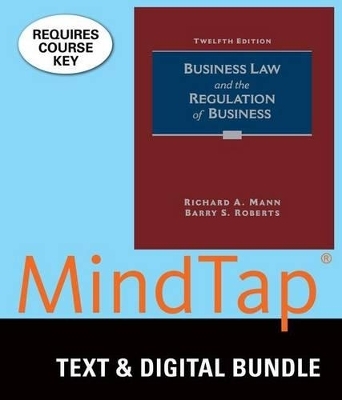 Bundle: Business Law and the Regulation of Business, Loose-Leaf Version, 12th + Mindtap Business Law, 1 Term (6 Months) Printed Access Card - Richard A Mann, Barry S Roberts