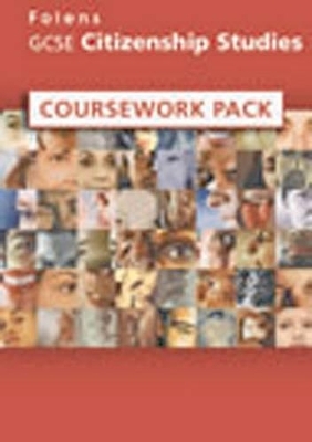 GCSE Citizenship Studies: Coursework Support Pack - Richard Davison, Mike Gould