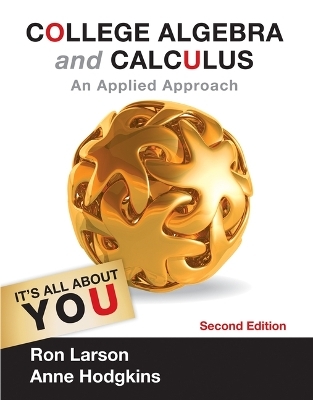 Bundle: College Algebra and Calculus: An Applied Approach, 2nd + Student Solutions Manual - Ron Larson, Anne V Hodgkins