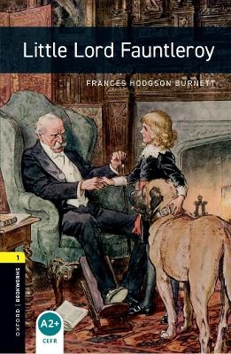 Oxford Bookworms Library: Level 1: Little Lord Fauntleroy Audio Pack - Frances Hodgson Burnett