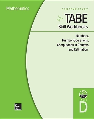 Tabe Skill Workbooks Level D: Numbers, Number Operations, Computation in Context, and Estimation - 10 Pack -  Contemporary