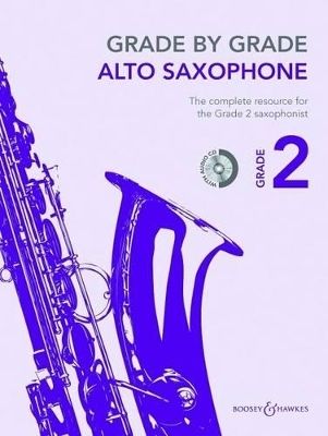 Grade by Grade - Alto Saxophone -  Hal Leonard Publishing Corporation