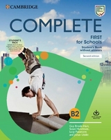 Complete First for Schools Student's Book Pack (SB wo Answers w Online Practice and WB wo Answers w Audio Download) - Brook-Hart, Guy; Hutchison, Susan; Passmore, Lucy; De Souza, Natasha; Uddin, Jishan