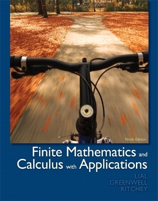 Finite Mathematics and Calculus with Applications plus MyMathLab/MyStatLab -- Access Card Package - Margaret L. Lial, Raymond N. Greenwell, Nathan P. Ritchey