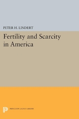 Fertility and Scarcity in America - Peter H. Lindert