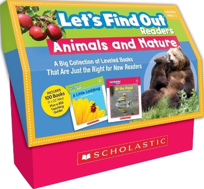 Let's Find Out Readers: Animals & Nature / Guided Reading Levels A-D (Multiple-Copy Set) - Janice Behrens, Pamela Chanko