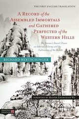 A Record of the Assembled Immortals and Gathered Perfected of the Western Hills - Richard Bertschinger