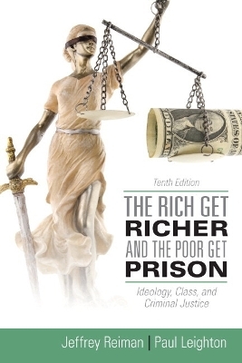Rich Get Richer and the Poor Get Prison, The Plus MySearchLab with eText -- Access Card Package