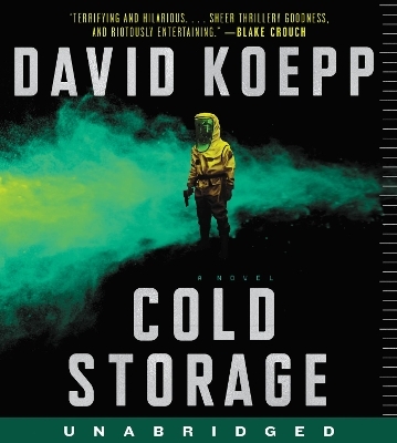 Cold Storage [Unabridged CD] - David Koepp