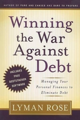 Winning the War Against Debt - Lyman Rose