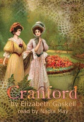 Cranford - Elizabeth Cleghorn Gaskell