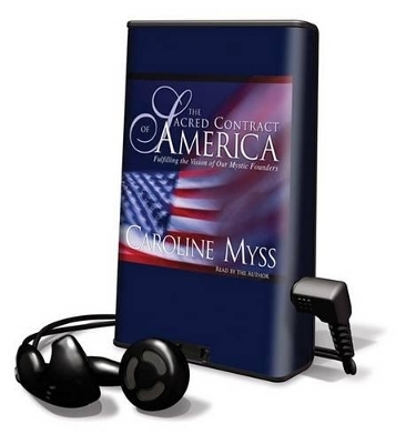 The Sacred Contract of America - Caroline Myss
