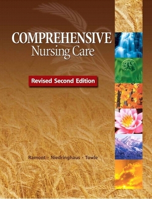 Comprehensive Nursing Care, Revised Second Edition Plus MyNursingLab -- Access Card Package