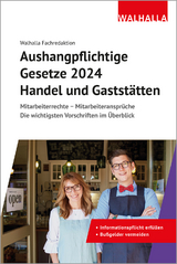 Aushangpflichtige Gesetze 2024 Handel und Gaststätten - Walhalla Fachredaktion