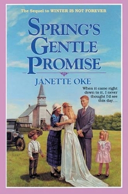 Spring's Gentle Promise - Janette Oke
